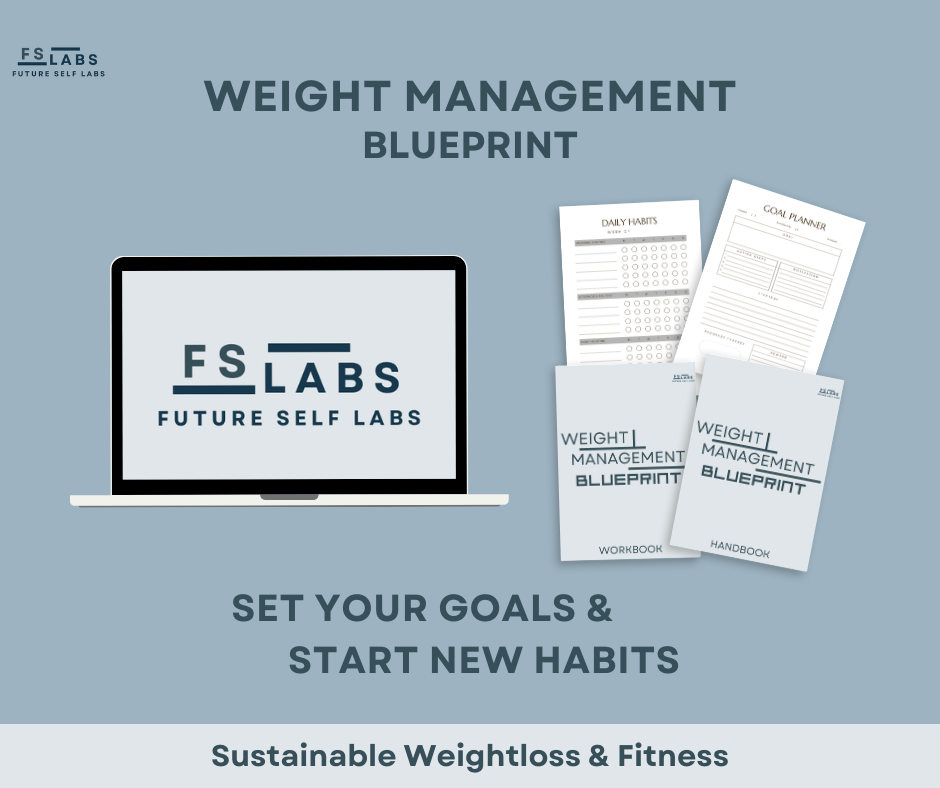 The Weight Management Blueprint: Handbook + Workbook (Includes Bonus Tools!)